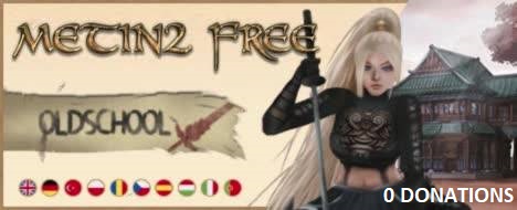Metin2Free -  0 Donations !